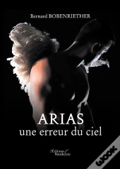 Arias, Une Erreur Du Ciel