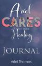 Ariel Cares About Your Healing Journal - Preview
