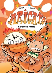 Arigato 6. L'Atac Dels Robots