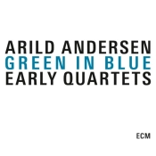 Capa do artigo Arild Andersen: Green in Blue - CD