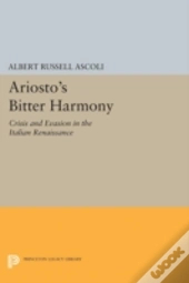 Ariosto'S Bitter Harmony