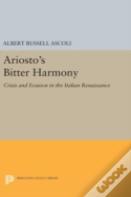 Ariosto'S Bitter Harmony