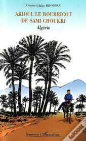 Arioul Le Bourricot De Sami Choukri ; Algerie