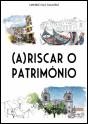 (A)Riscar o Património - Preview