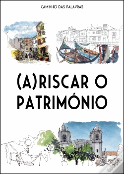Capa do artigo (A)Riscar o Património