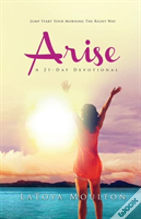 Arise: A 21-Day Devotional