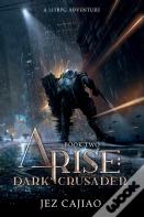 Arise