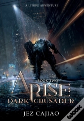 Arise