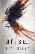 Arise