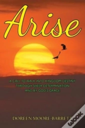 Arise