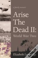 Arise The Dead Ii