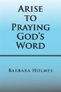 Arise To Praying God'S Word - Preview