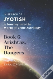 Arishtas, The Dangers