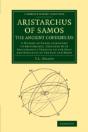 Aristarchus Of Samos, The Ancient Copernicus - Preview