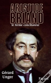Capa do artigo Aristide Briand : Le Ferme Conciliateur
