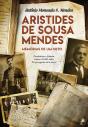 Aristides De Sousa Mendes - Memórias De Um Neto - Preview