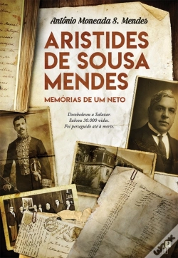 Capa do artigo Aristides De Sousa Mendes - Memórias De Um Neto