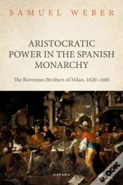 Capa do artigo Aristocratic Power In The Spanish Monarchy