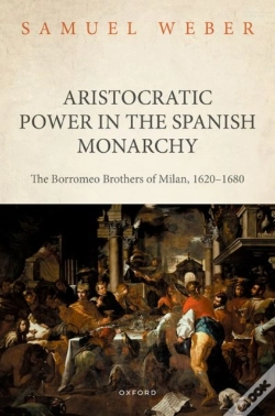 Capa do artigo Aristocratic Power In The Spanish Monarchy
