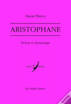 Capa do artigo Aristophane : Fiction Et Dramaturgie
