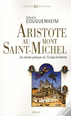 Capa do artigo Aristote Au Mont Saint-Michel ; Les Racines Grecques De L'Europe Chrétienne