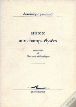 Capa do artigo Aristote Aux Champs-Élysées : Promenades Et Libres Essais Philosophiques