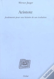 Capa do artigo Aristote-Fondements Pour Une Histoire De Son Evolution
