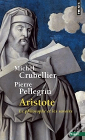 Aristote ; Le Philosophe Et Les Savoirs