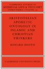 Aristotelian Aporetic Ontology In Islamic And Christian Thinkers - Preview