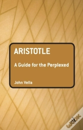 Aristotle: A Guide For The Perplexed