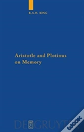 Aristotle And Plotinus On Memory