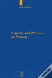 Aristotle And Plotinus On Memory