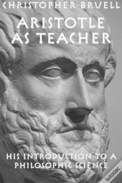 Capa do artigo Aristotle As Teacher Â€“ His Introduction To A Philosophic Science