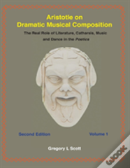 Aristotle On Dramatic Musical Composition