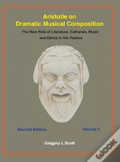 Aristotle On Dramatic Musical Composition