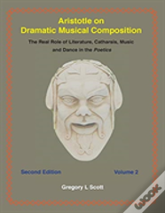 Aristotle On Dramatic Musical Composition