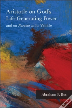 Capa do artigo Aristotle On God'S Life-Generating Power And On Pneuma As Its Vehicle