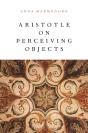 Aristotle On Perceiving Objects - Preview