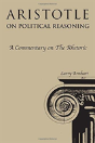 Aristotle On Political Reasoning - Preview