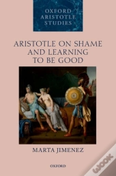 Aristotle On Shame And Learning To Be Good