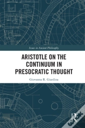 Aristotle On The Continuum In Presocratic Thought