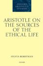 Aristotle On The Sources Of The Ethical Life - Preview