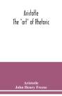 Aristotle; The "Art" Of Rhetoric - Preview
