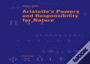 Aristotleâ€™S Powers And Responsibility For Nature