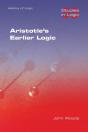 Aristotle'S Earlier Logic - Preview