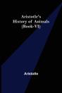 Aristotle'S History Of Animals (Book-Vi) - Preview