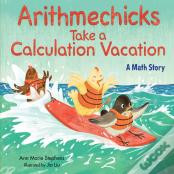 Arithmechicks Take A Calculation Vacation
