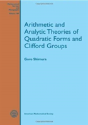 Arithmetic And Analytic Theories Of Quadratic Forms And Clifford Groups - Preview