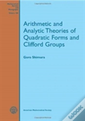 Capa do artigo Arithmetic And Analytic Theories Of Quadratic Forms And Clifford Groups