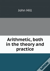 Capa do artigo Arithmetic, Both In The Theory And Practice